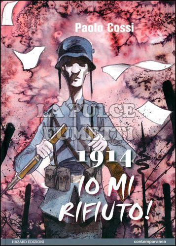 1914. IO MI RIFIUTO